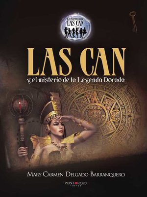 cover image of Las Can y el misterio de la Leyenda Dorada